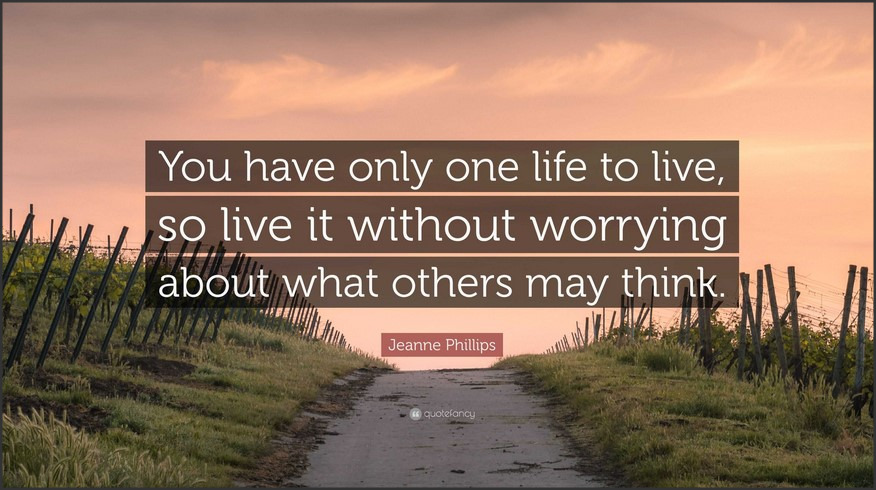 You Only Get One Life Quotes: Inspiring Wisdom for Living Fully